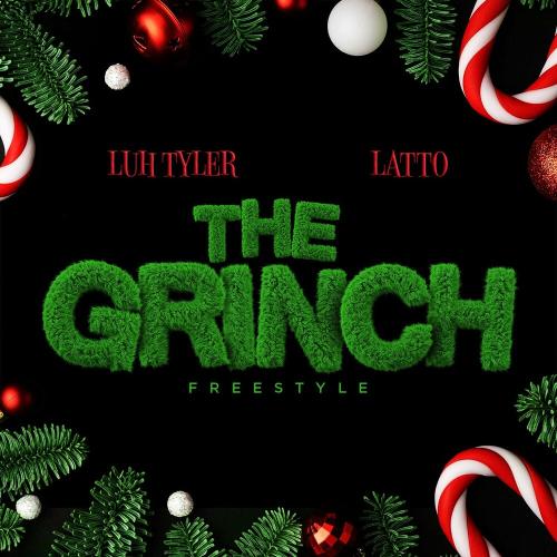 Luh Tyler feat. Latto - The Grinch Freestyle