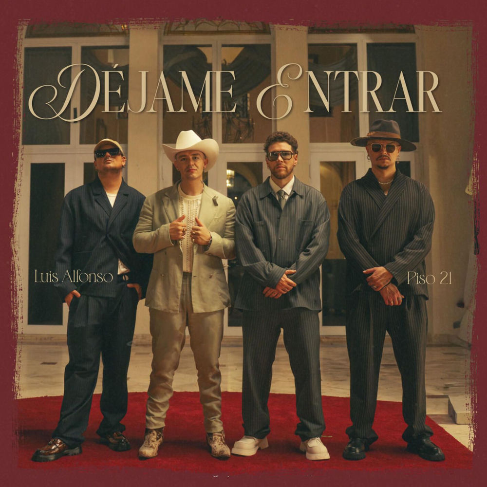 Déjame Entrar - Luis Alfonso & Piso 21