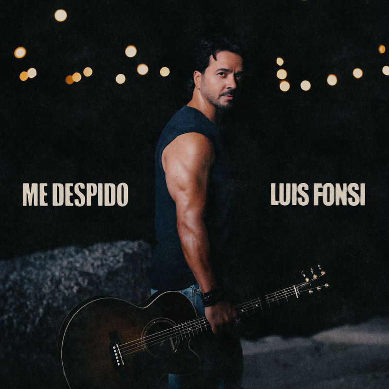 Me Despido - Luis Fonsi