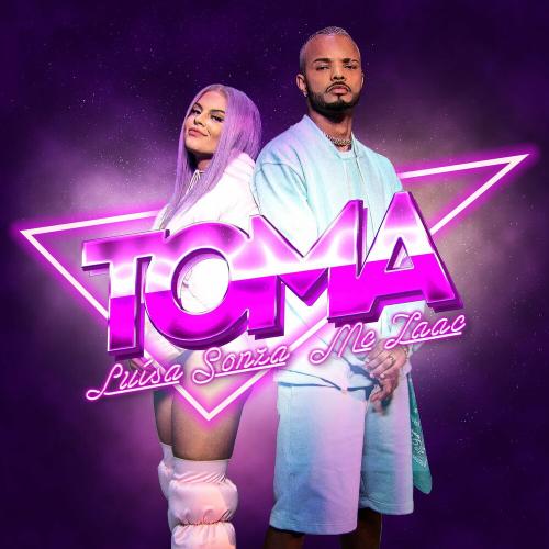 Luísa Sonza & ZAAC - Toma