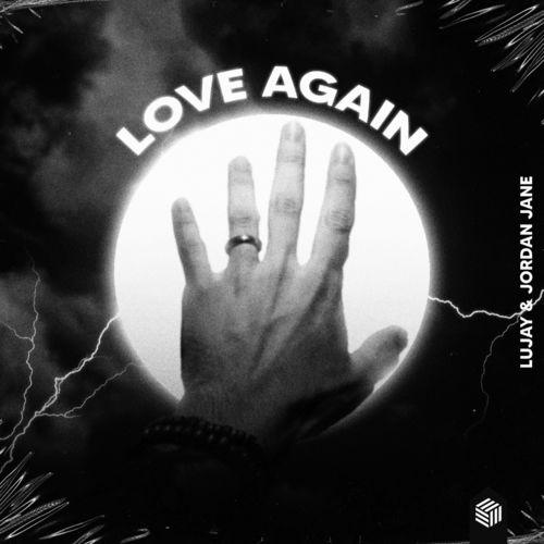 Lujay & Jordan Jane - Live Again