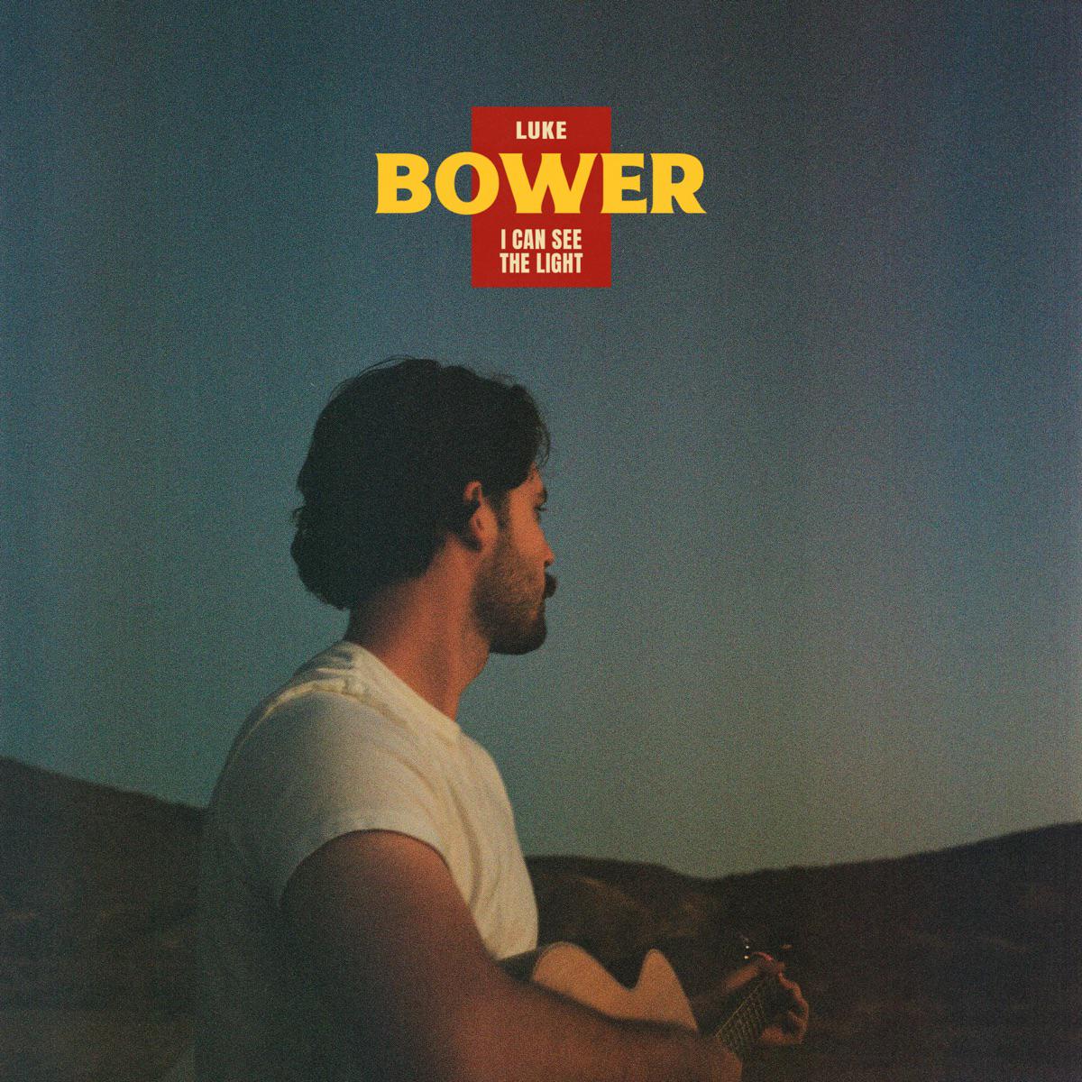 I Can See The Light - Luke Bower