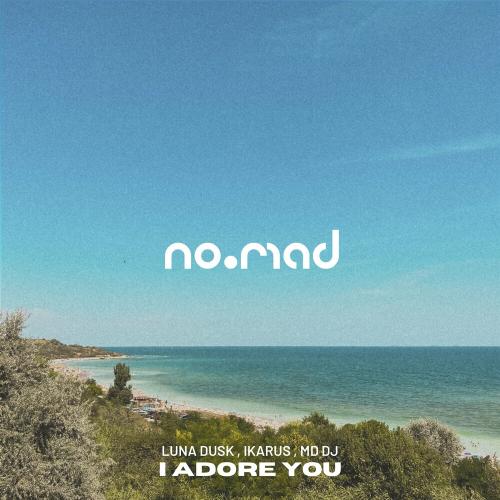 Luna Dusk feat. Ikarus & MD DJ - I Adore You
