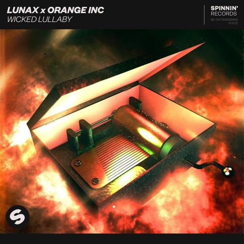 LUNAX & Orange INC - Wicked Lullaby