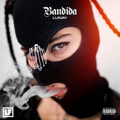 Lunay - Bandida