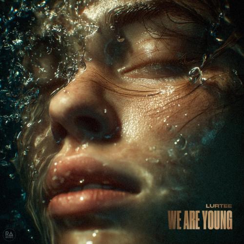 Lurtee - We Are Young