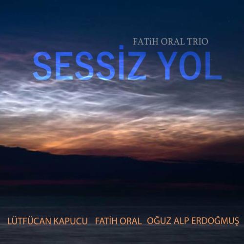 Sessiz Yol - Lütfü Can Kapucu