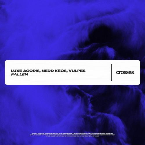 Luxe Agoris, Need Keos & Vulpes - Fallen