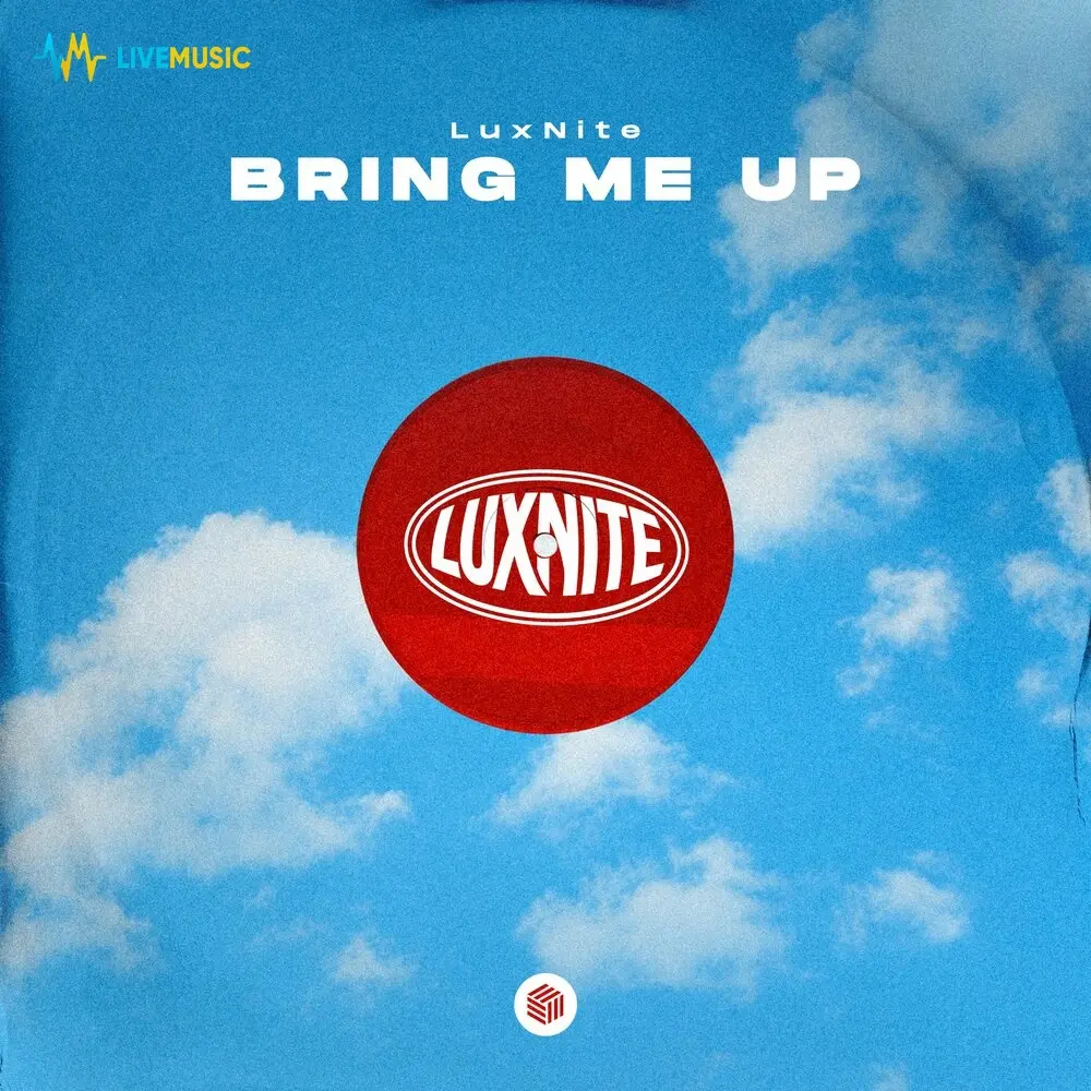 Bring Me Up (Extended Mix) - LuxNite