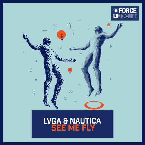 LVGA feat. Nautica - See Me Fly