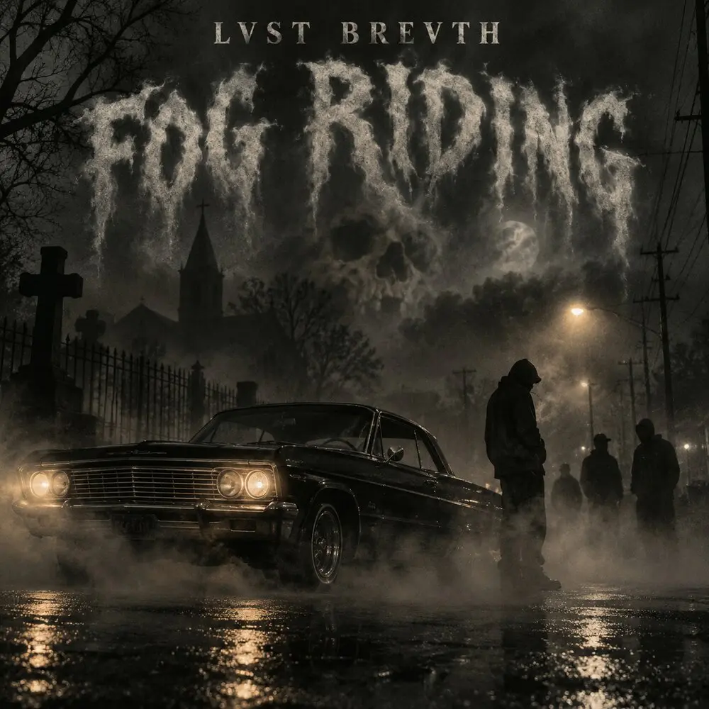 FOG RIDING - LVST BREVTH, BXNOSTOWN