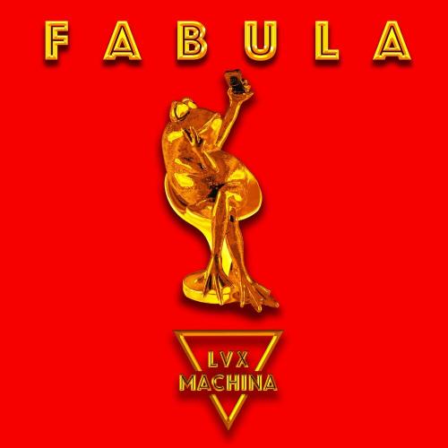 Lvx Machina - Fabula