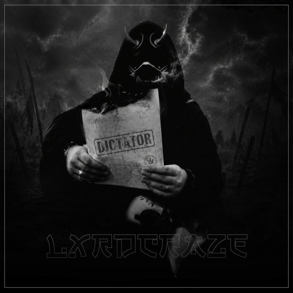 DICTATOR - LXRDCRAZE
