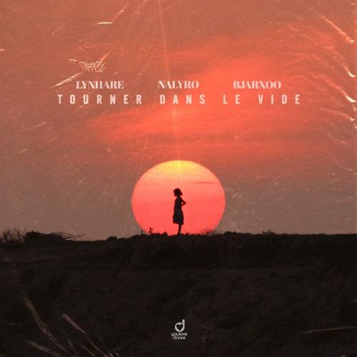 Lynhare, NALYRO, Bjarxoo - Tourner Dans Le Vide