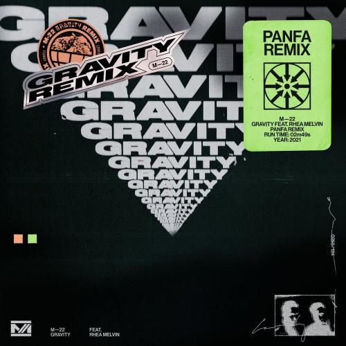 M-22 feat. Rhea Melvin - Gravity (Panfa Remix)