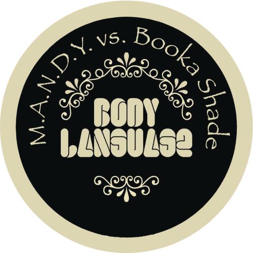 M.A.N.D.Y. & Booka Shade - Body Language