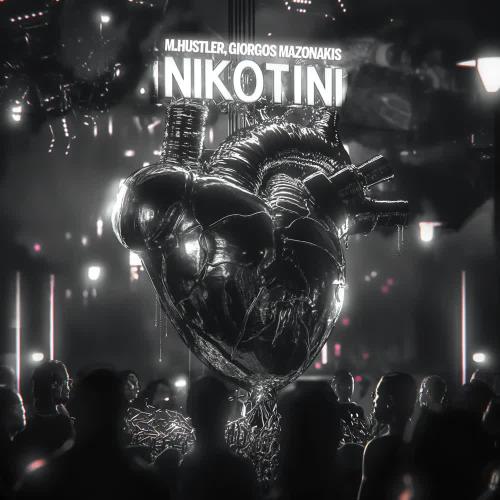 M.Hustler & Giorgos Mazonakis - Nikotini