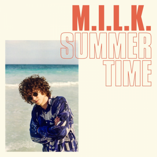 M.i.l.k. - Summertime