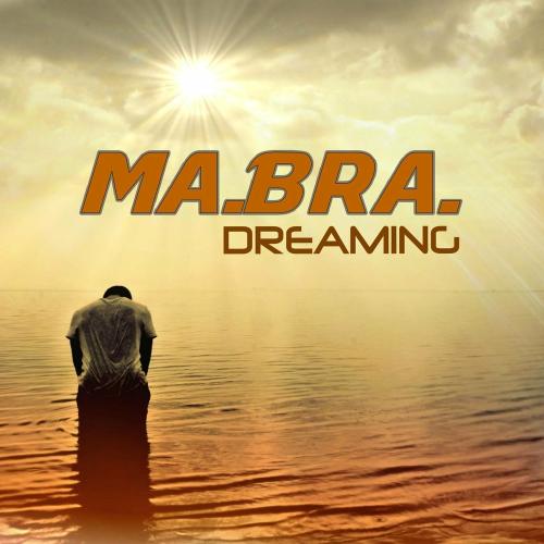 Ma.Bra. - Dreaming