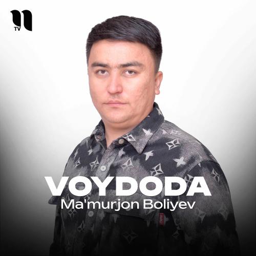 Voydoda - Ma'murjon Boliyev
