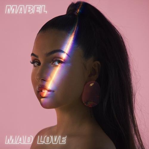 Mabel - Mad Love (Sped-Up Version)