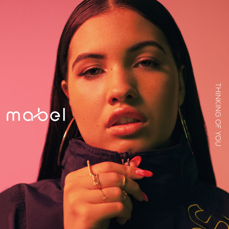 Thinking Of You - Mabel
