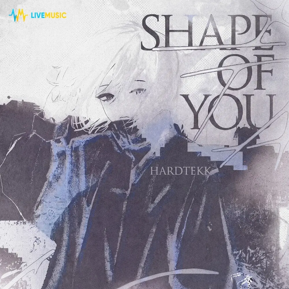 SHAPE OF YOU HARDTEKK - MachiChunky, prymo!