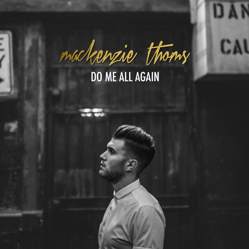 Do Me All Again - Mackenzie Thoms