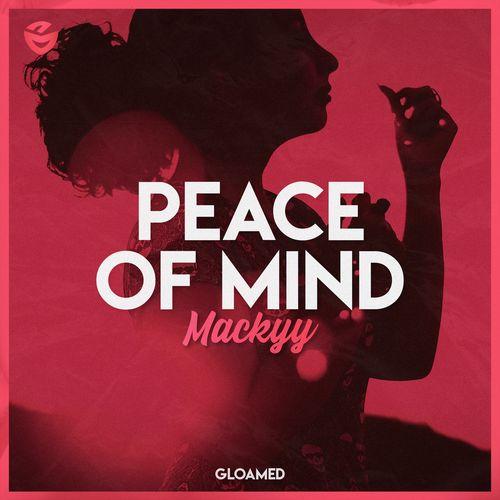 Peace Of Mind - Mackyy