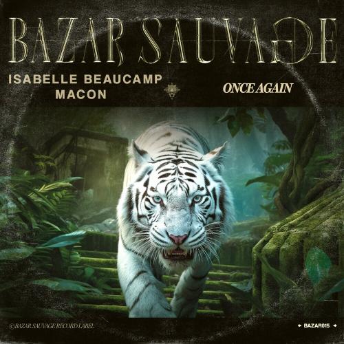 Macon & Isabelle Beaucamp - Once Again