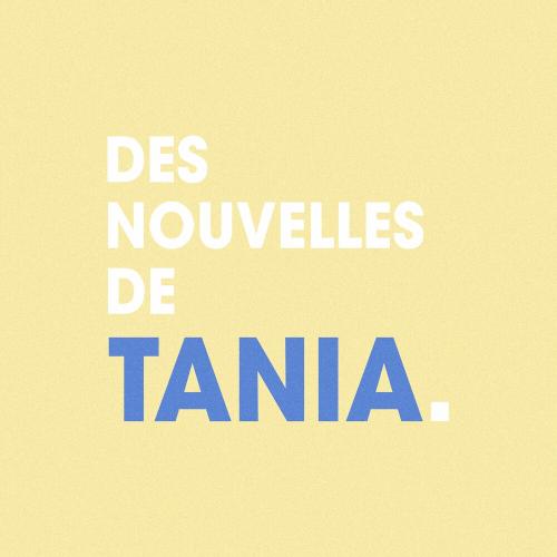 Madame Monsieur - Des Nouvelles De Tania