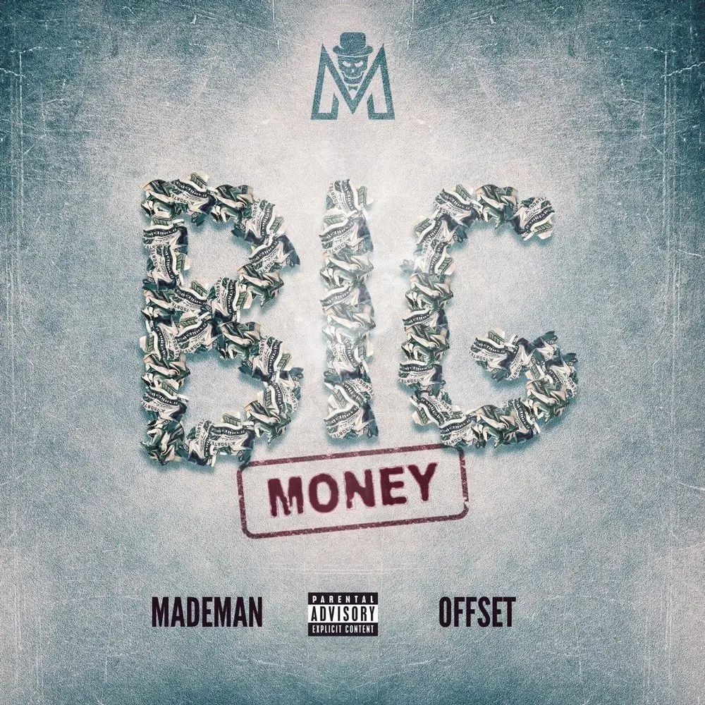 Big Money (feat. Offset) - Made Man