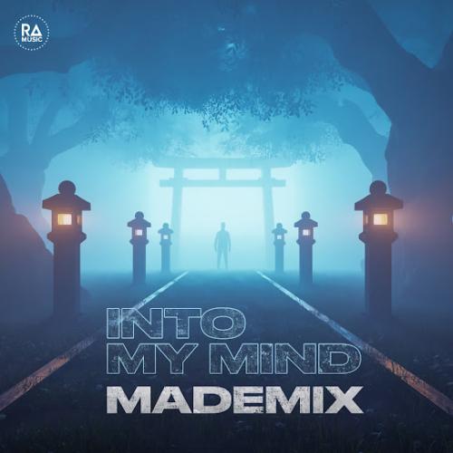 MadeMix - Into My Mind