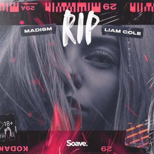 Madism feat. Liam Cole - Rip