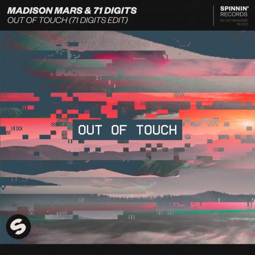 Madison Mars & 71 Digits - Out Of Touch (71 Digits Edit) 
