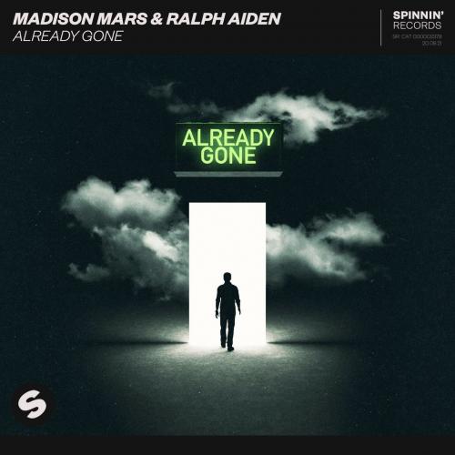 Already Gone - Madison Mars feat. Ralph Aiden
