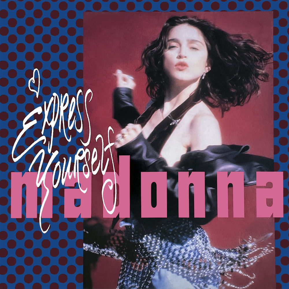 Express Yourself (7_ Remix) - Madonna feat. Shep Pettibone