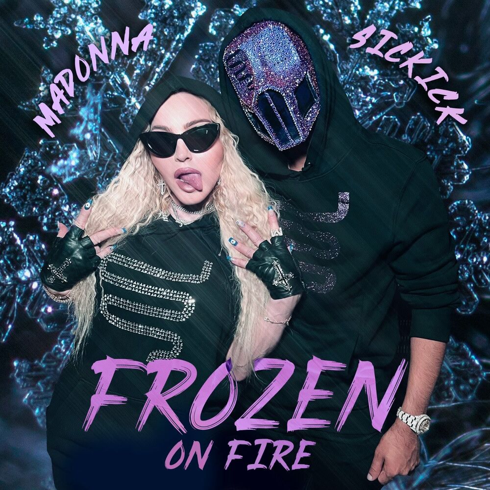 Frozen On Fire - Madonna & Sickick