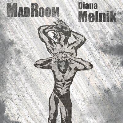 MadRoom, Diana Melnik - Дэлит