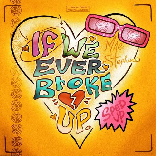 Mae Stephens, Speed Radio & Xxtristanxo - If We Ever Broke Up (Sped Up)