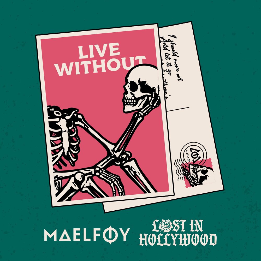 Live Without - Maelføy, Lost in Hollywood