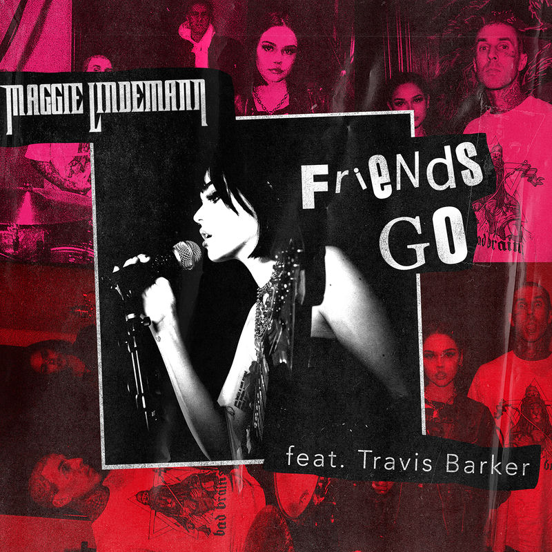 Friends Go (Feat. Travis Barker) - Maggie Lindemann feat. Travis Barker