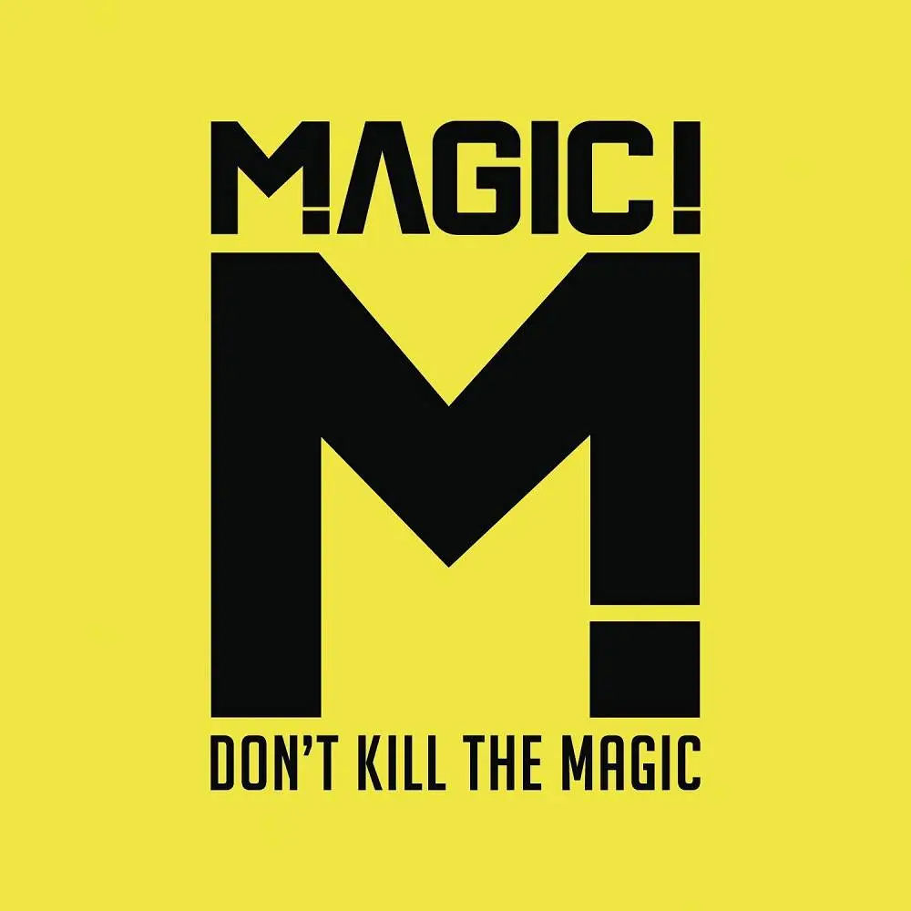 Let Your Hair Down - MAGIC!