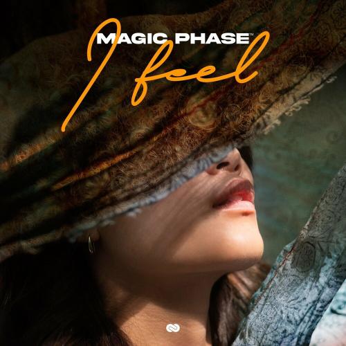Magic Phase - I Feel