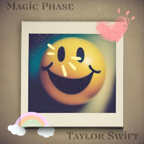 Magic Phase - Taylor Swift