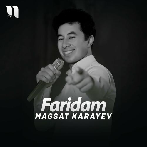 Faridam - Magsat Karayev