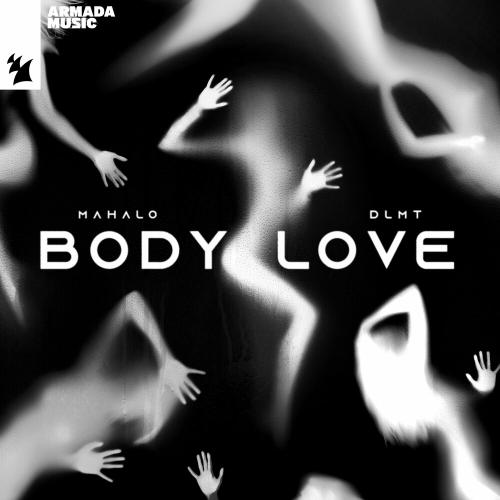 Mahalo feat. DLMT - Body Love