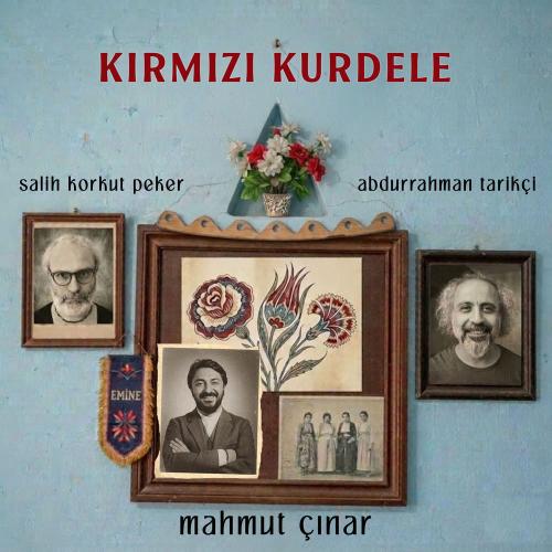 Mahmut Çınar, Salih Korkut Peker & Abdurrahman Tarikçi - Kırmızı Kurdele