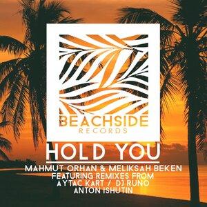 Hold You - Mahmut Orhan, Meliksah Beken