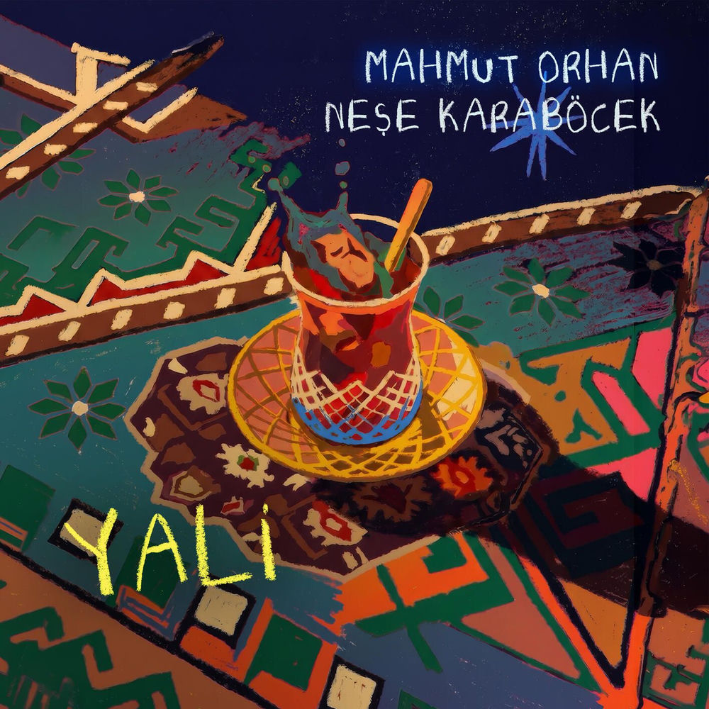 Yali - Mahmut Orhan & Neşe Karaböcek